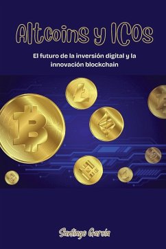 Altcoins y ICOs - García, Santiago