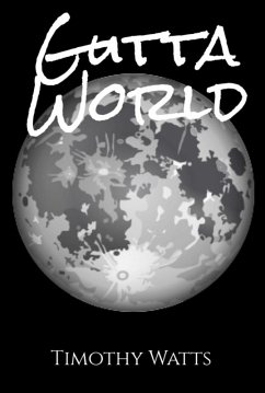 Gutta World (eBook, ePUB) - Watts, Timothy