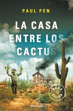 La casa entre los cactus - Pen, Paul