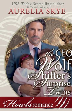 CEO Wolf Shifter's Surprise Twins - Skye, Aurelia; Tunstall, Kit