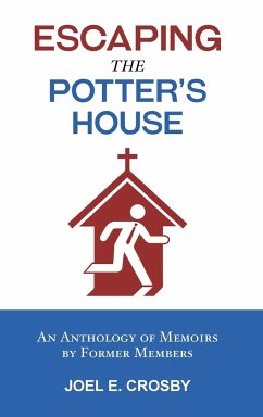 Escaping the Potter's House - Crosby, Joel E.