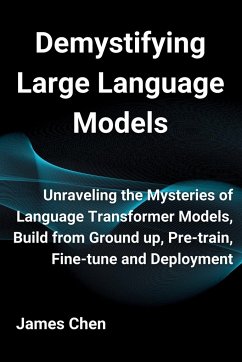 Demystifying Large Language Models - Chen, James