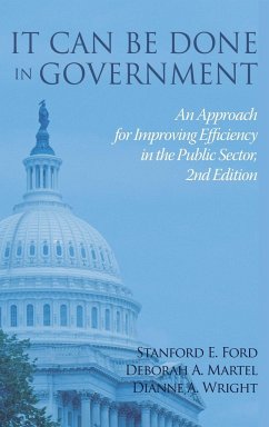 It Can Be Done in Government - Ford, Stanford E.; Martel, Deborah A.; Wright, Dianne A.