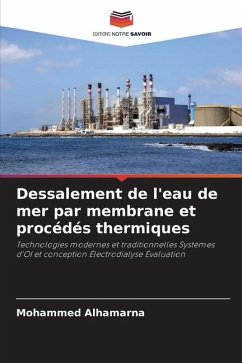 Dessalement de l'eau de mer par membrane et procédés thermiques - Alhamarna, Mohammed