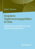 Veränderte Stadterneuerungspolitiken in China (eBook, PDF)