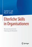 Elterliche Skills in Organisationen (eBook, PDF)