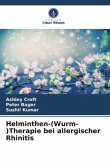 Helminthen-(Wurm-)Therapie bei allergischer Rhinitis