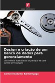 Design e criação de um banco de dados para gerenciamento