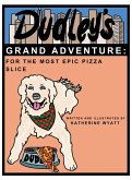 Dudley's Grand Adventure