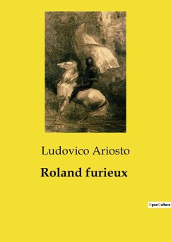 Roland furieux - Ariosto, Ludovico