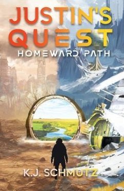 Justin's Quest (eBook, ePUB) - K. J. Schmutz