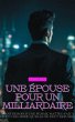 Une épouse pour un milliardaire... - Bild 1