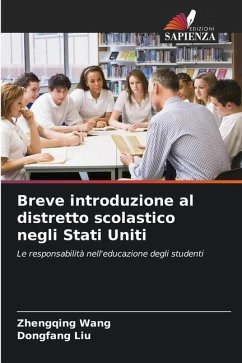 Breve introduzione al distretto scolastico negli Stati Uniti - Wang, Zhengqing;Liu, Dongfang