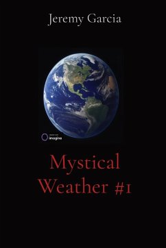 Mystical Weather #1 - Garcia, Jeremy C. A.