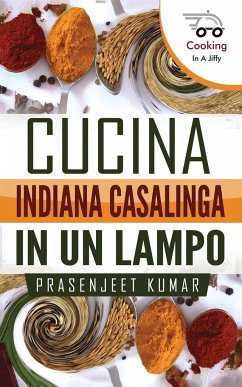 Cucina Indiana Casalinga in un Lampo - Kumar, Prasenjeet