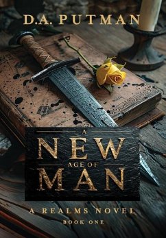 A New Age of Man - Putman, D. A.