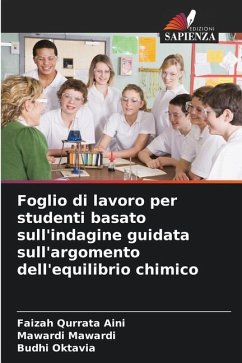 Foglio di lavoro per studenti basato sull'indagine guidata sull'argomento dell'equilibrio chimico - Qurrata Aini, Faizah;Mawardi, Mawardi;Oktavia, Budhi