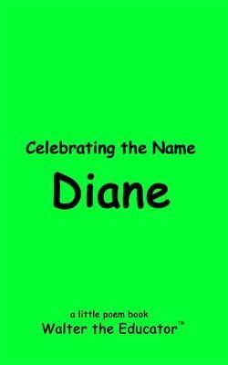 Celebrating the Name Diane (eBook, ePUB)