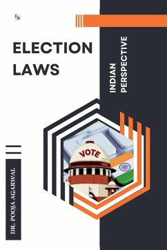 Election Laws - Agarwal, Pooja