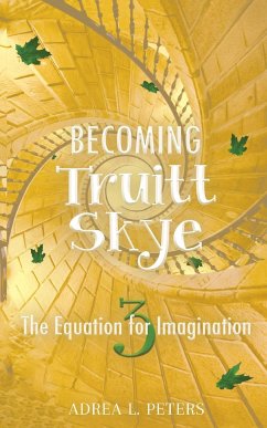 Becoming Truitt Skye - Peters, Adrea