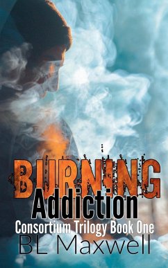 Burning Addiction - Maxwell, Bl