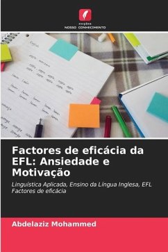 Factores de eficácia da EFL: Ansiedade e Motivação - Mohammed, Abdelaziz