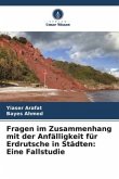 Fragen im Zusammenhang mit der Anfälligkeit für Erdrutsche in Städten: Eine Fallstudie