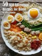 50 Kid Adventure Recipes for Home - Bild 1