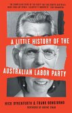 A Little History of the Australian Labor Party, new edition