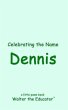 Celebrating the Name Dennis (eBook,... - Bild 1