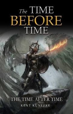 The Time Before Time (eBook, ePUB) - Kunefke, Kent