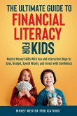 The Ultimate Guide to Financial Literacy for Kids
