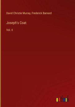 Joseph's Coat - Murray, David Christie; Barnard, Frederick