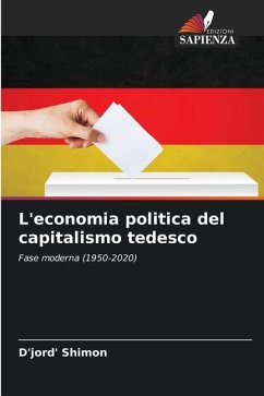 L'economia politica del capitalismo tedesco - Shimon, D'jord'