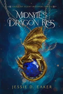 Midnyte's Dragon Kiss - Eaker, Jessie D