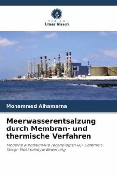 Meerwasserentsalzung durch Membran- und thermische Verfahren - Alhamarna, Mohammed