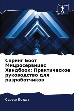 Spring Boot Microserwices Handbook: Prakticheskoe rukowodstwo dlq razrabotchikow - Dodda, Suresh