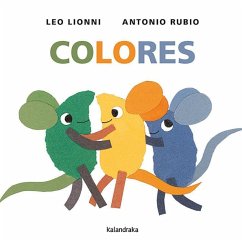 Colores - Rubio, Antonio; Lionni, Leo