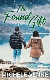 The Found Gift (eBook, ePUB)