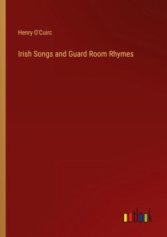 Irish Songs and Guard Room Rhymes