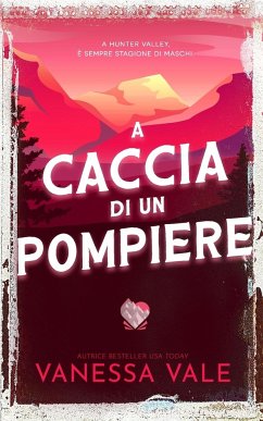 A caccia di un pompiere - Vale, Vanessa