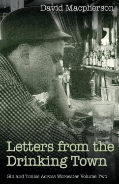 Letters from the Drinking Town - Macpherson, David