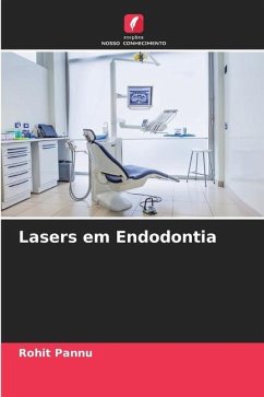 Lasers em Endodontia - Pannu, Rohit