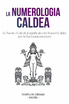 La Numerologia Caldea - Media, Templum Dianae