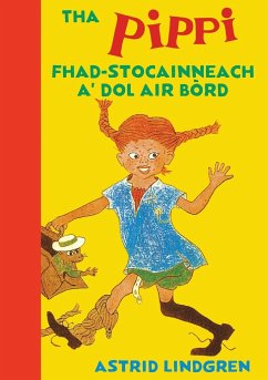 Tha Pippi Fhad-stocainneach a' dol air bòrd - Lindgren, Astrid