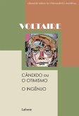 Cândido ou O Otimismo - O Ingênuo (eBook, ePUB) Cândido ou O Otimismo - O Ingênuo (eBook, ePUB)