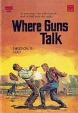 Where Guns Talk (eBook, ePUB)