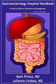 Gastroenterology Hospital Handbook Volume 2 (eBook, ePUB) Gastroenterology Hospital Handbook Volume 2 (eBook, ePUB)