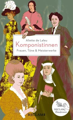 Komponistinnen. Frauen, Töne & Meisterwerke (eBook, ePUB) - Laleu, Aliette de