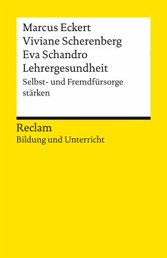 Lehrergesundheit (eBook, ePUB) - Eckert, Marcus; Scherenberg, Viviane; Schandro, Eva